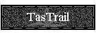 TasTrail